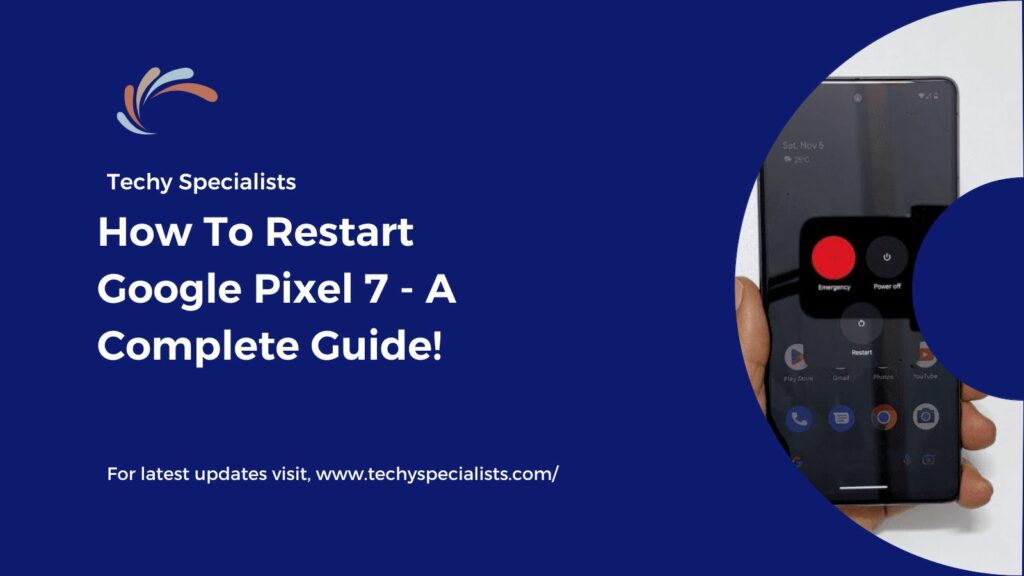 How To Restart Google Pixel 7