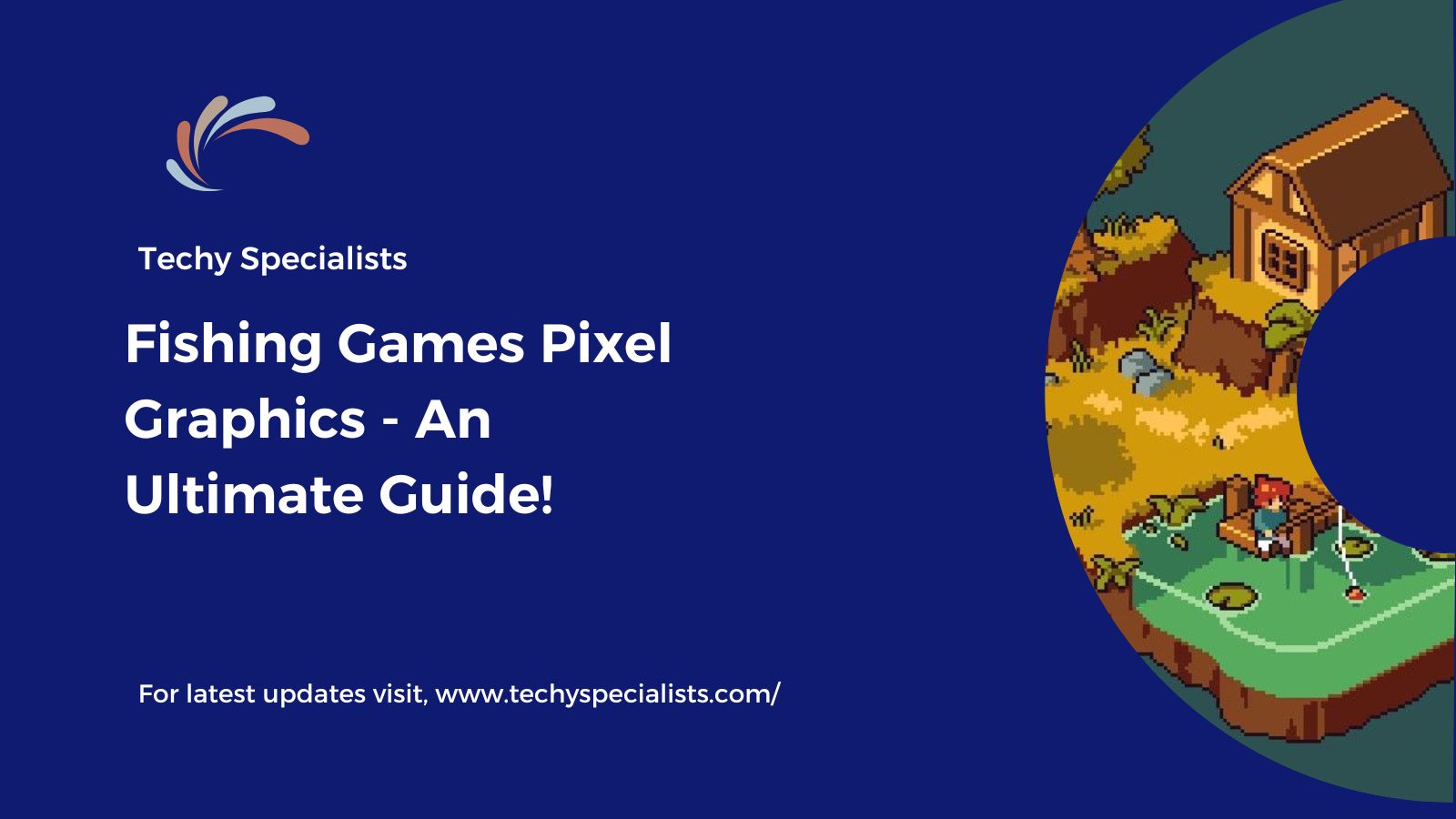 Fishing Games Pixel Graphics - An Ultimate Guide!