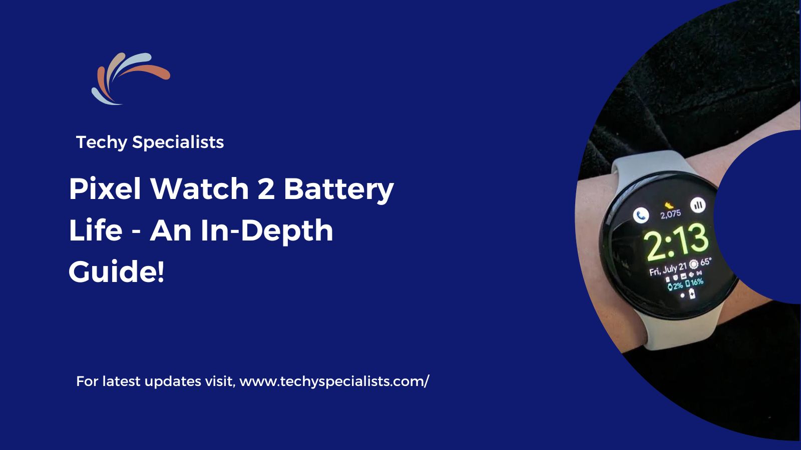 Pixel Watch 2 Battery Life - An In-Depth Guide!