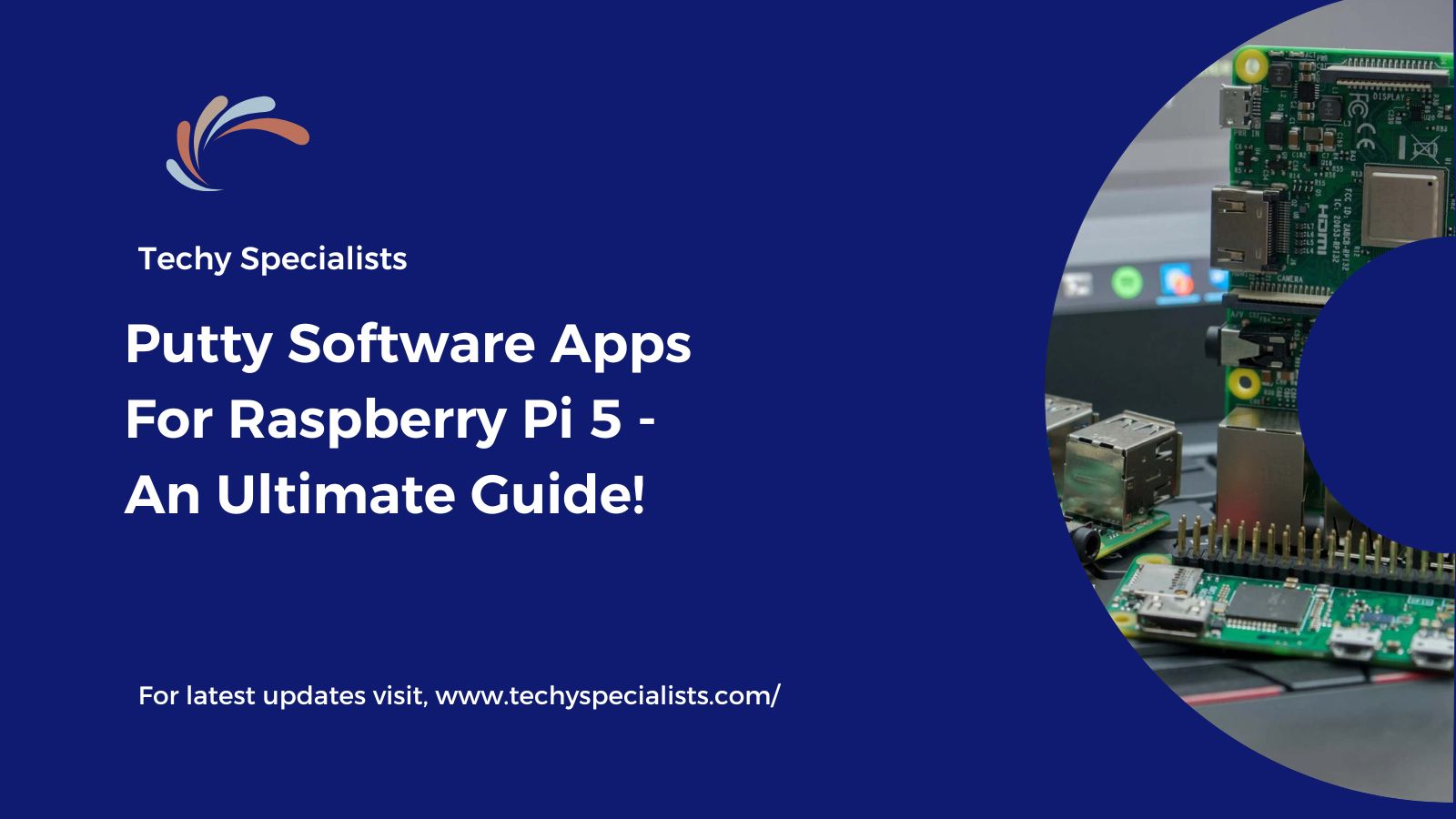 Putty Software Apps For Raspberry Pi 5​ - An Ultimate Guide!