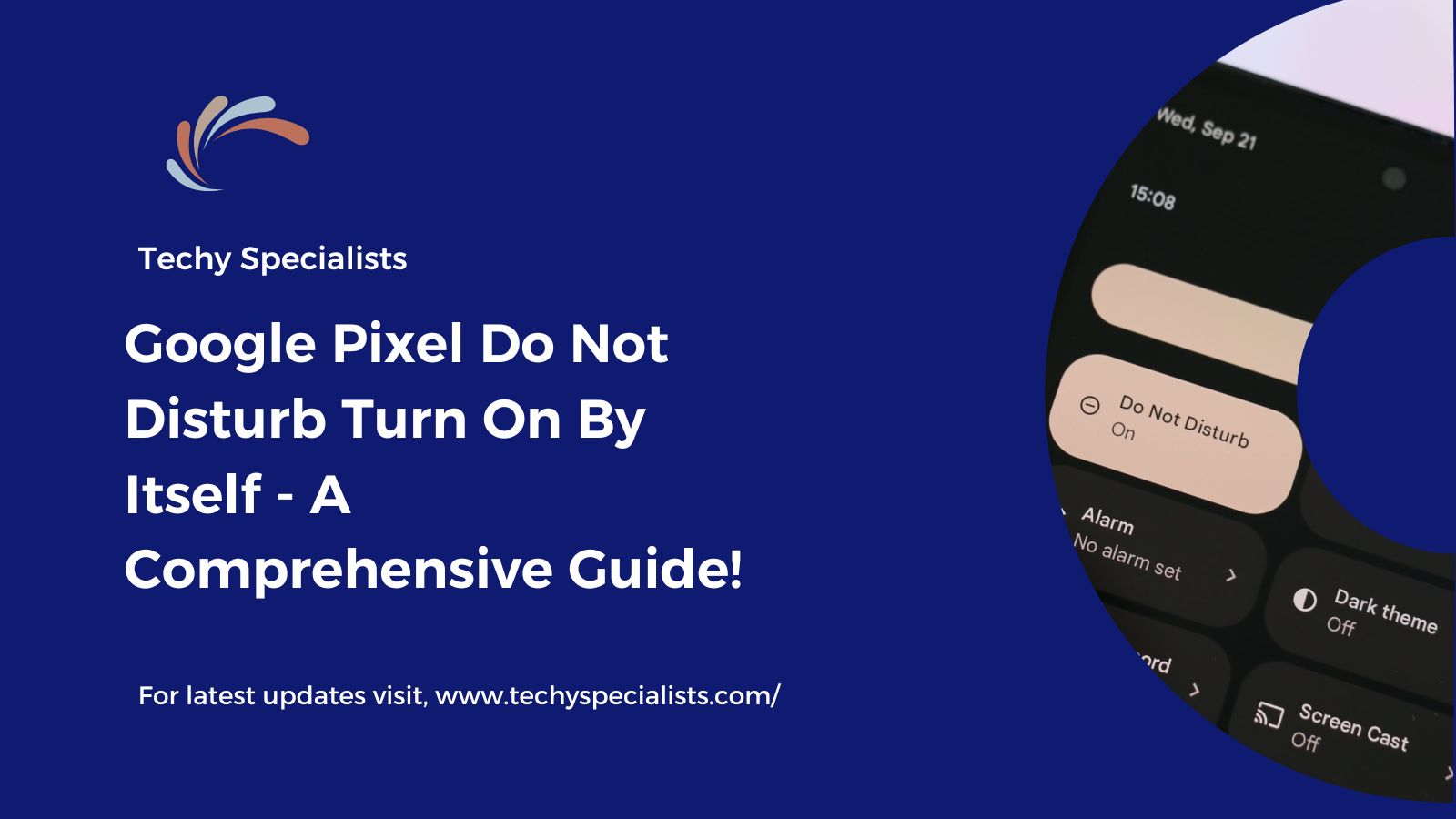 Google Pixel Do Not Disturb Turn On By Itself – A Comprehensive Guide!