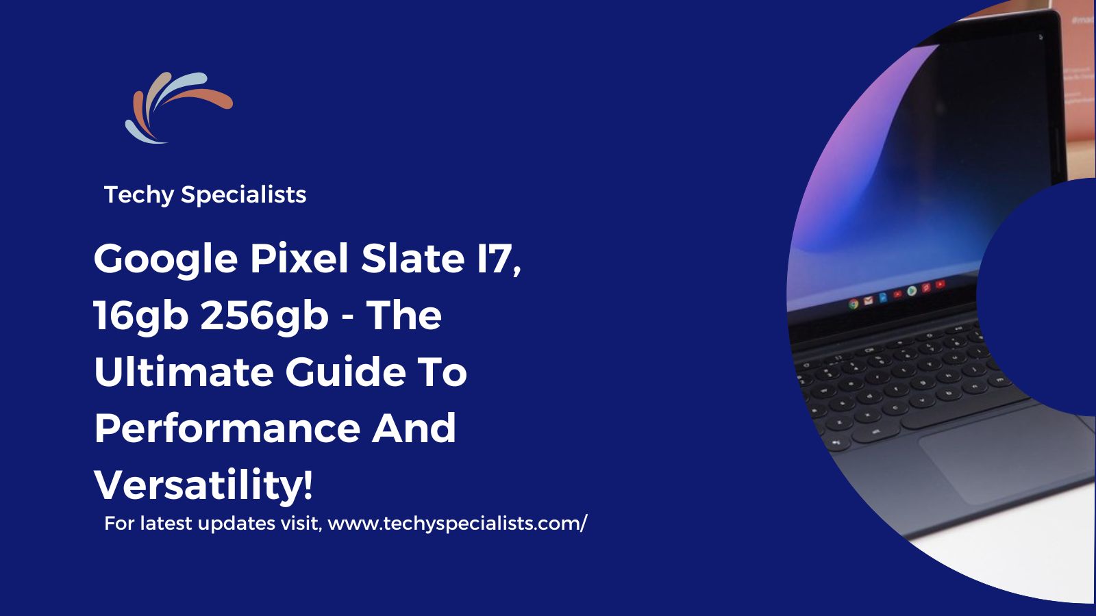 Google Pixel Slate I7, 16gb 256gb - The Ultimate Guide To Performance And Versatility!