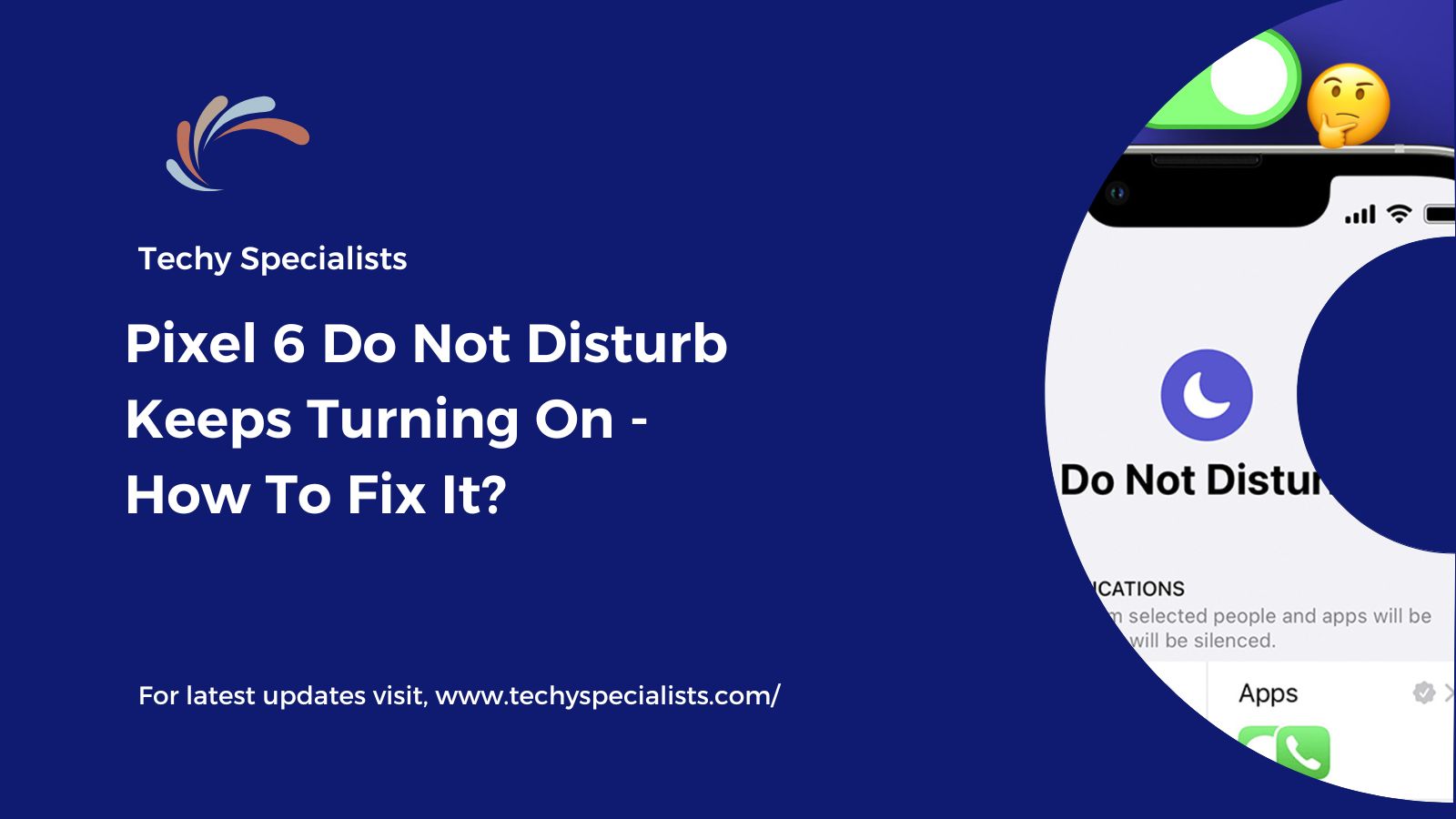 Pixel 6 Do Not Disturb Keeps Turning On - How To Fix It?