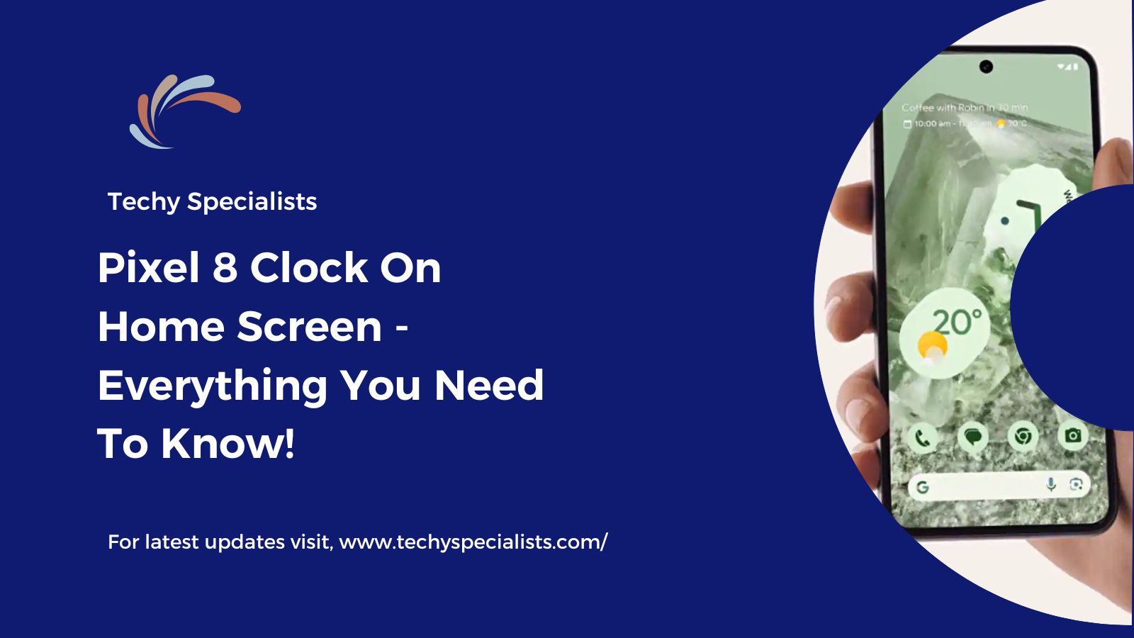 Pixel 8 Clock On Home Screen – Everything You Need To Know!