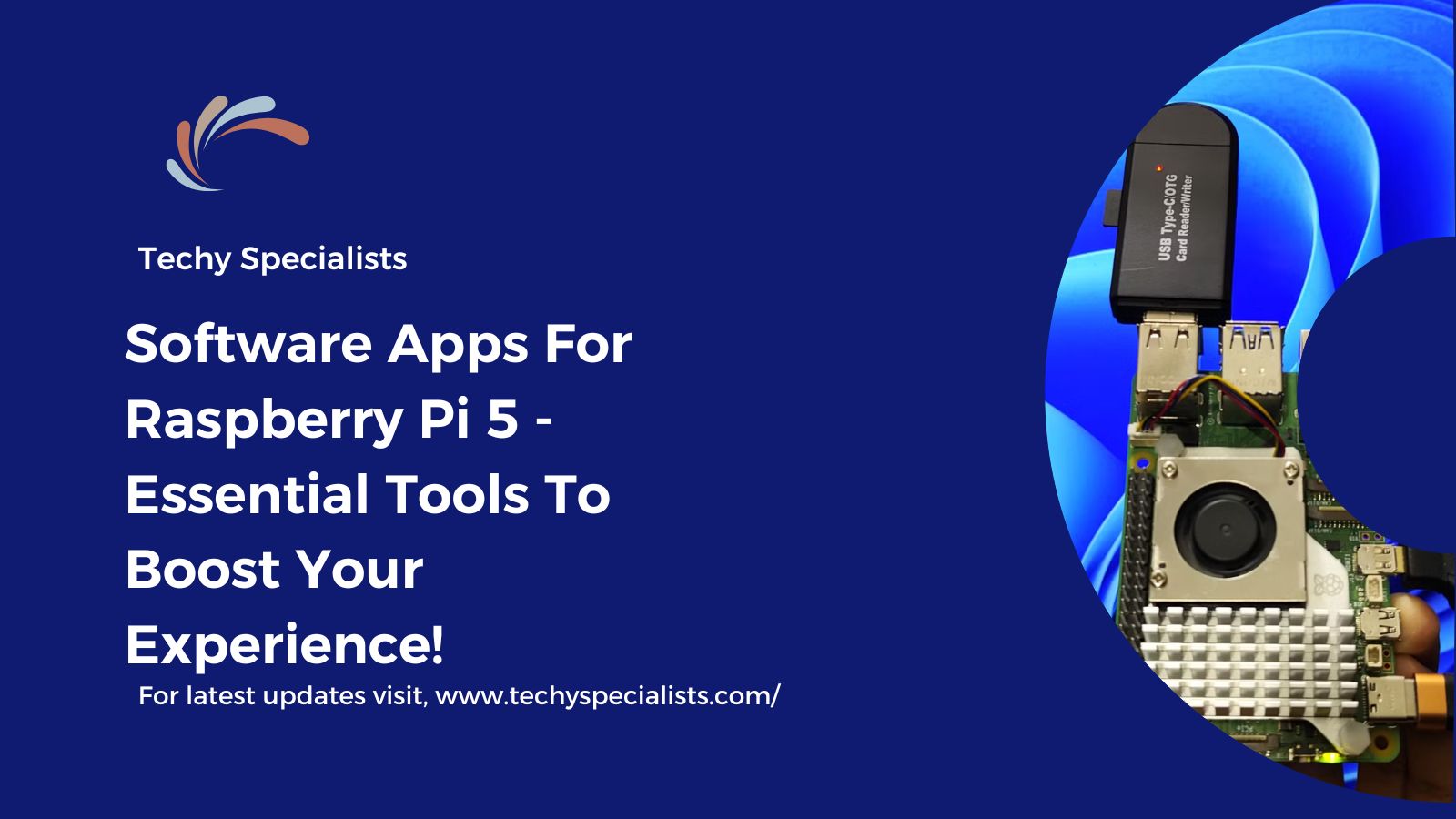 Software Apps For Raspberry Pi 5​ - Essential Tools To Boost Your Experience!