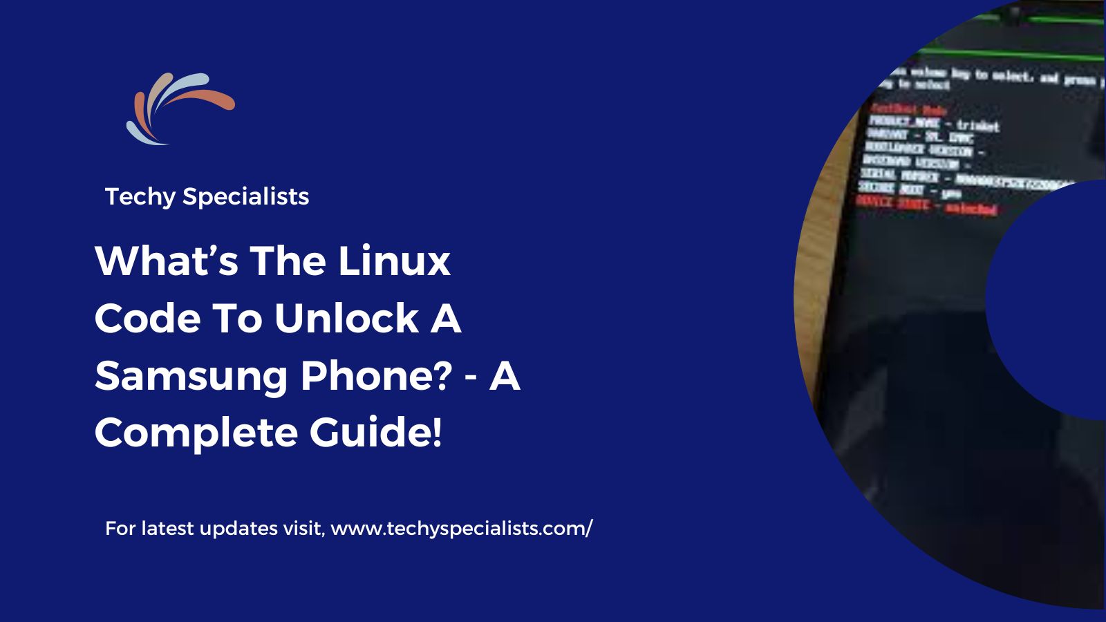 What’s The Linux Code To Unlock A Samsung Phone? - A Complete Guide!