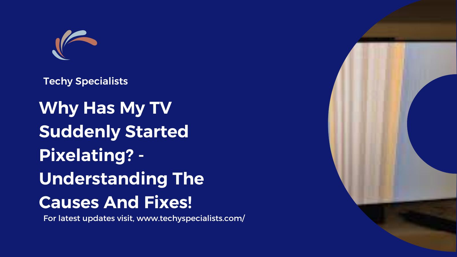 Why Has My TV Suddenly Started Pixelating? – Understanding The Causes And Fixes!