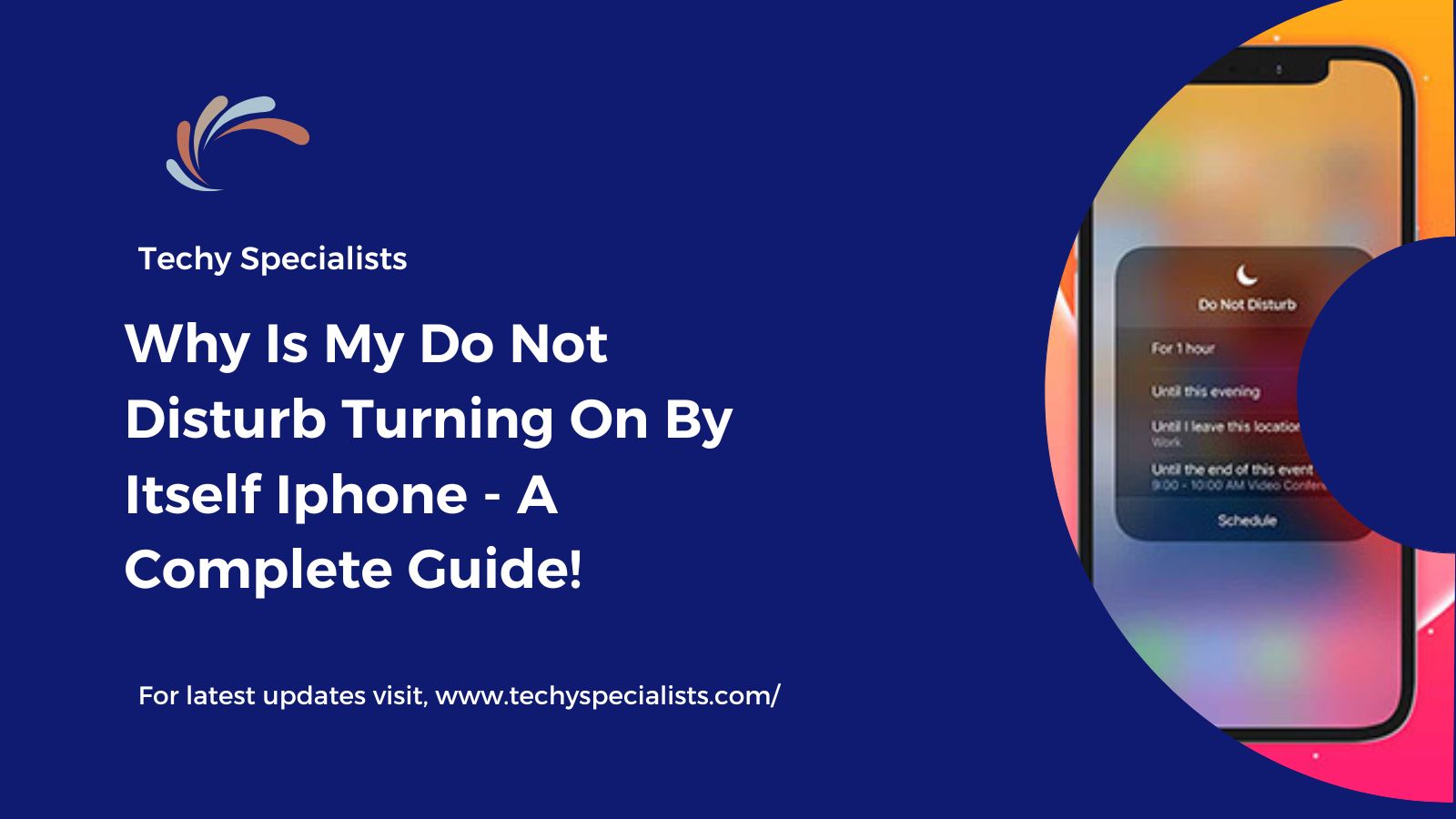 Why Is My Do Not Disturb Turning On By Itself Iphone - A Complete Guide!